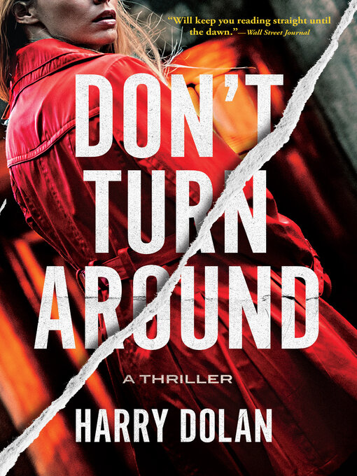 Title details for Don't Turn Around by Harry Dolan - Available